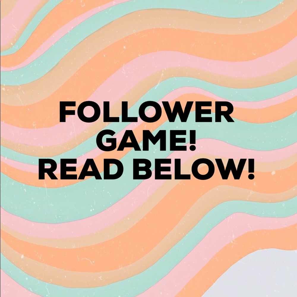FOLLOWER GAME!